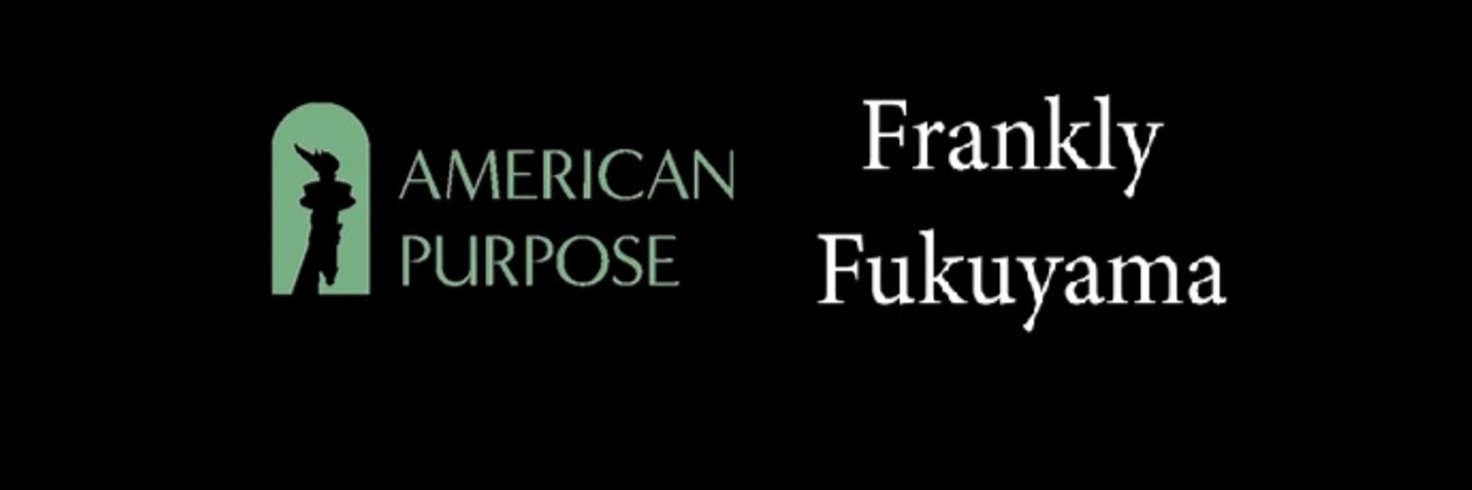 Francis Fukuyama