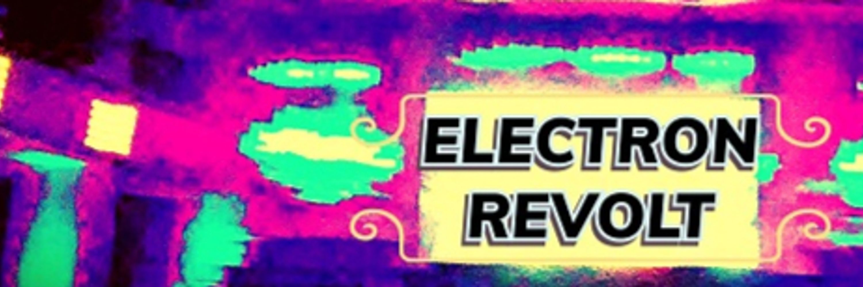 Electron Revolt