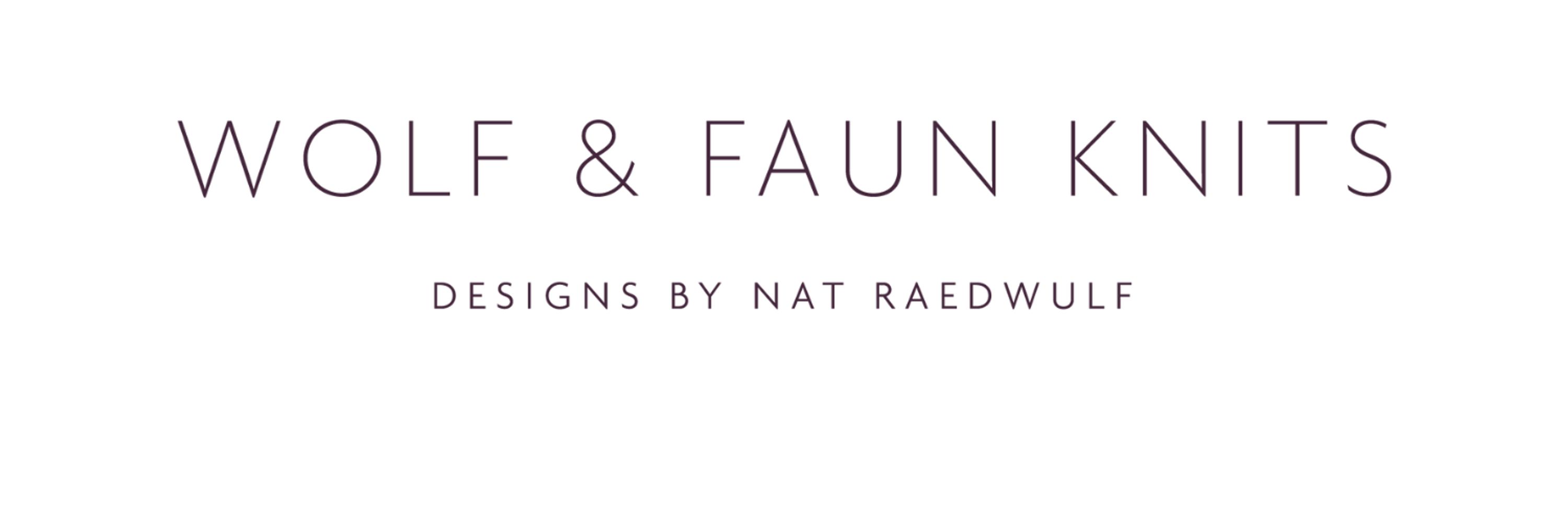 Nat Raedwulf Pogue - Wolf & Faun Knits