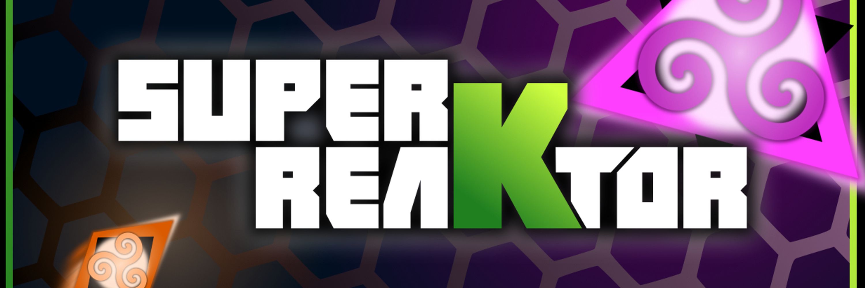 Super reaKtor