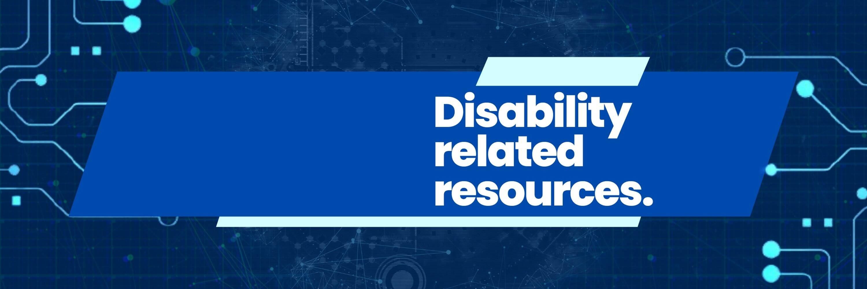 Disability Related Resources 