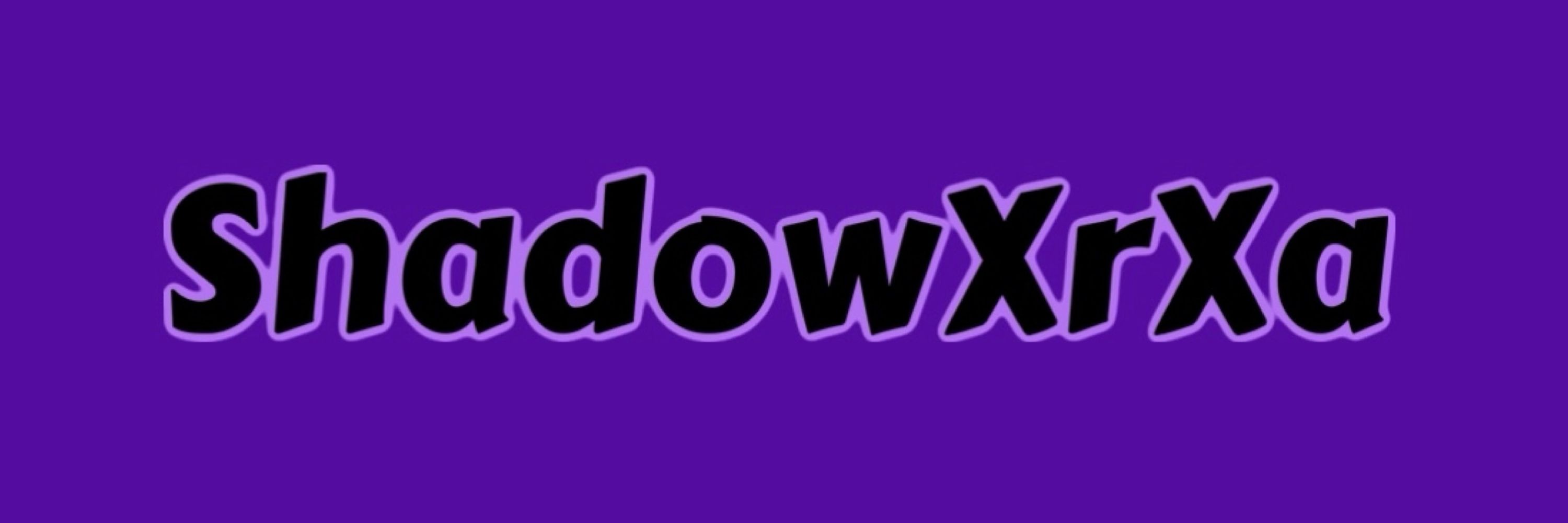 ShadowXrXa 