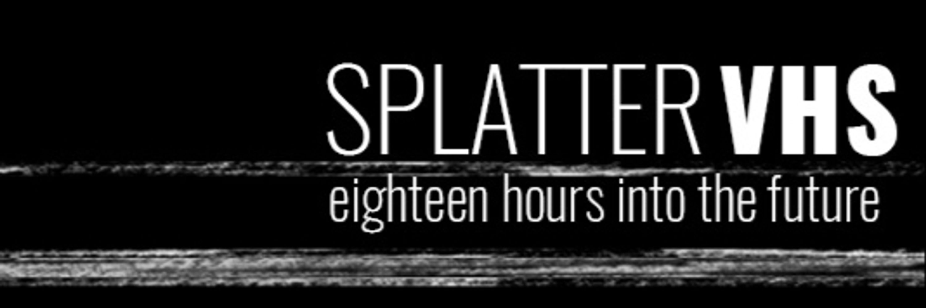 Splatter VHS