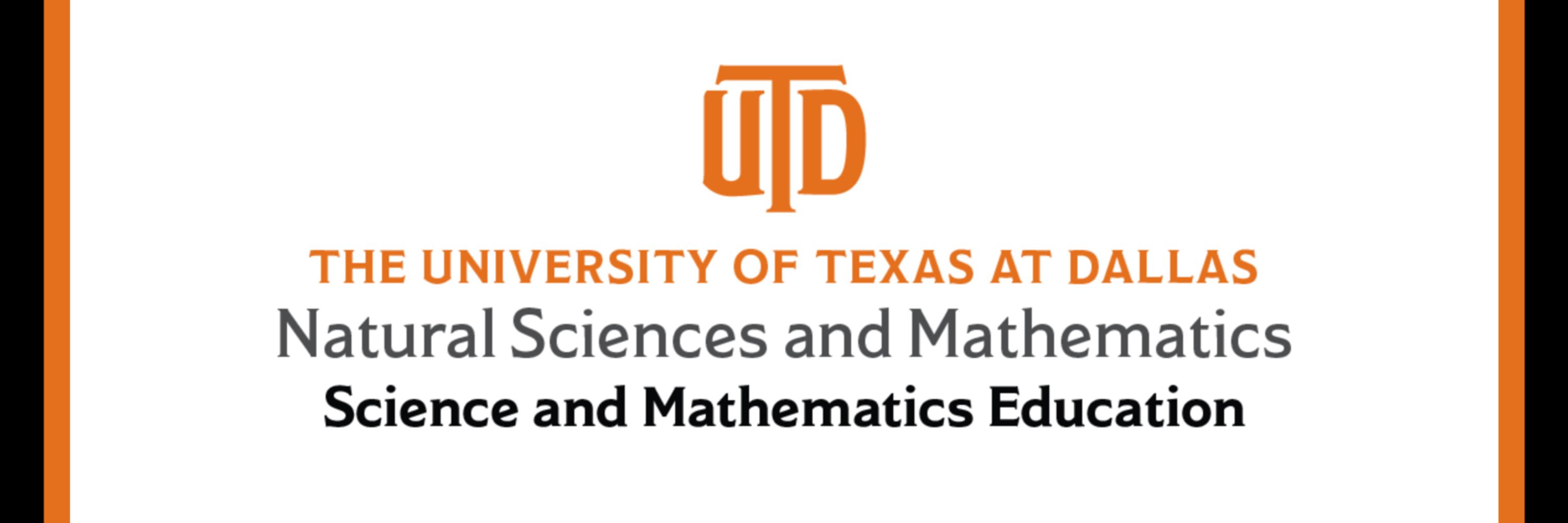 UTD Science and Mathematics Education Department 