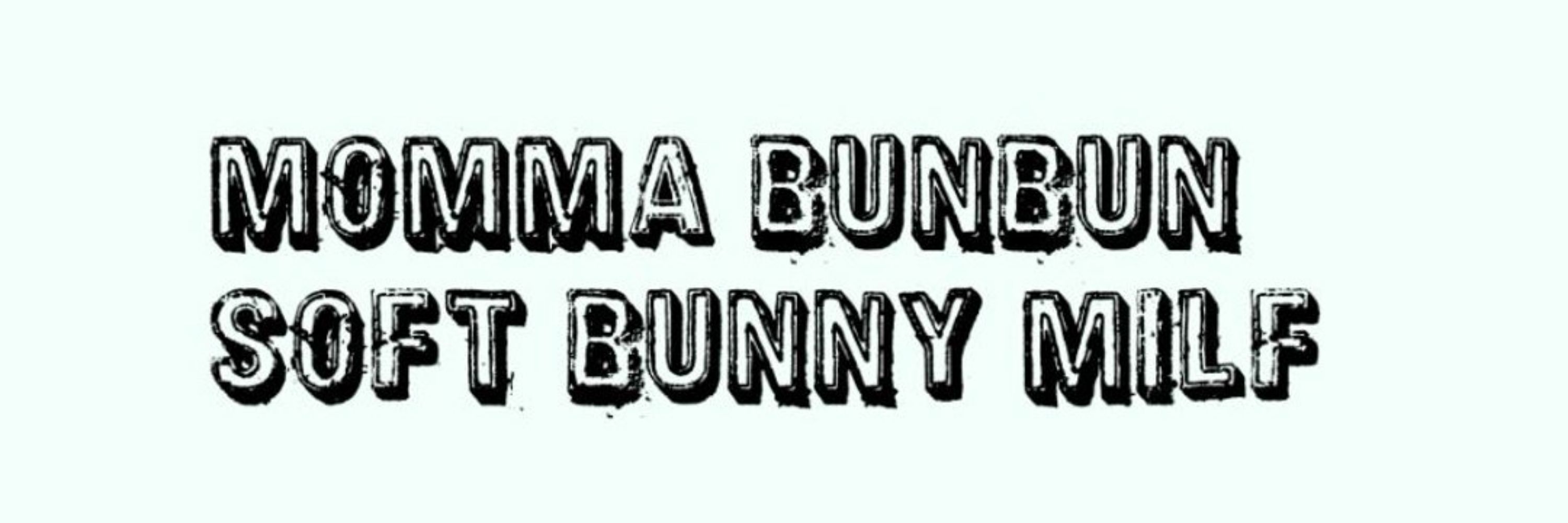 Momma BunBun