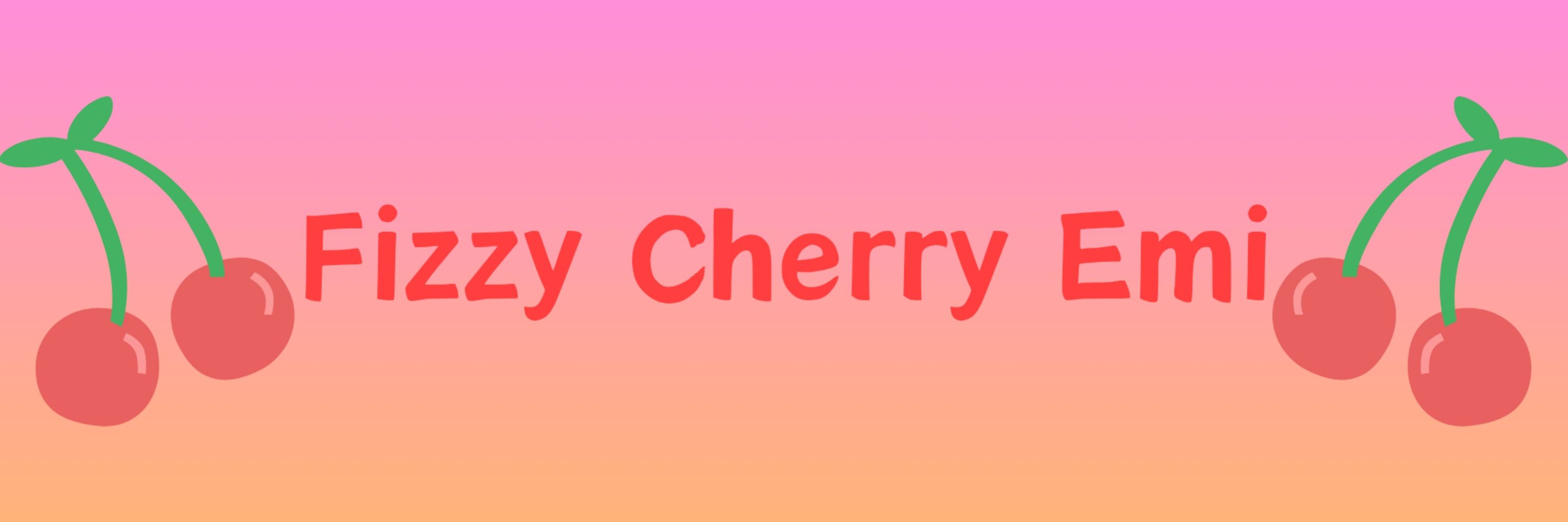 Fizzy Cherry Emi 🍒