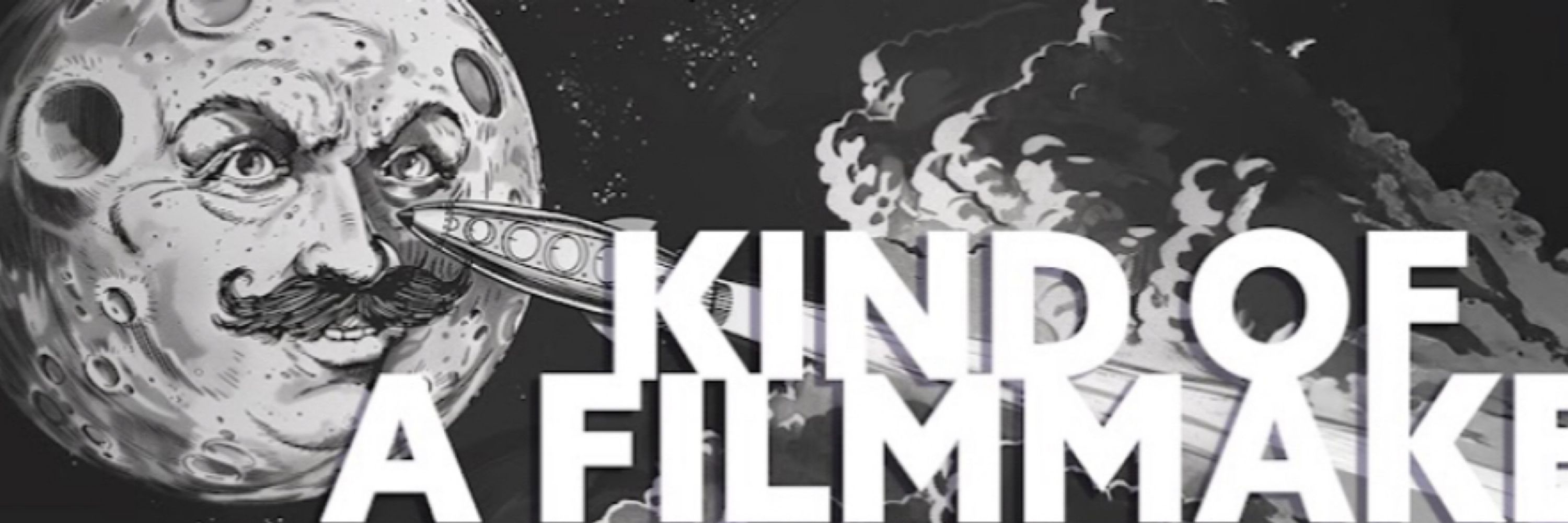 Kind of a Filmmaker