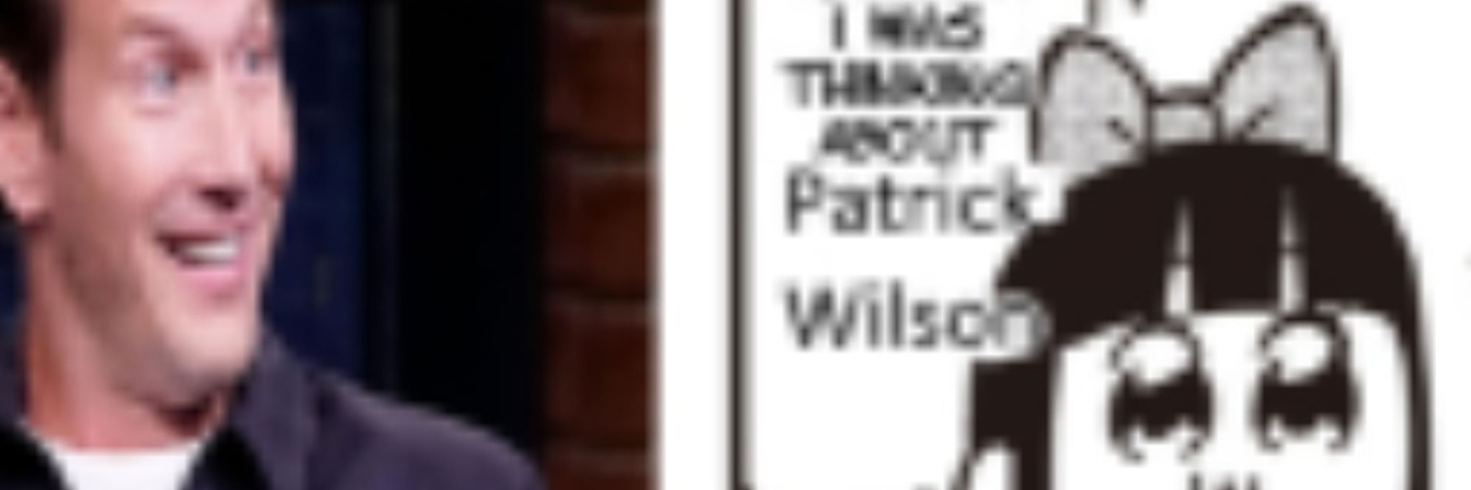 Patrick Wilson Superfan