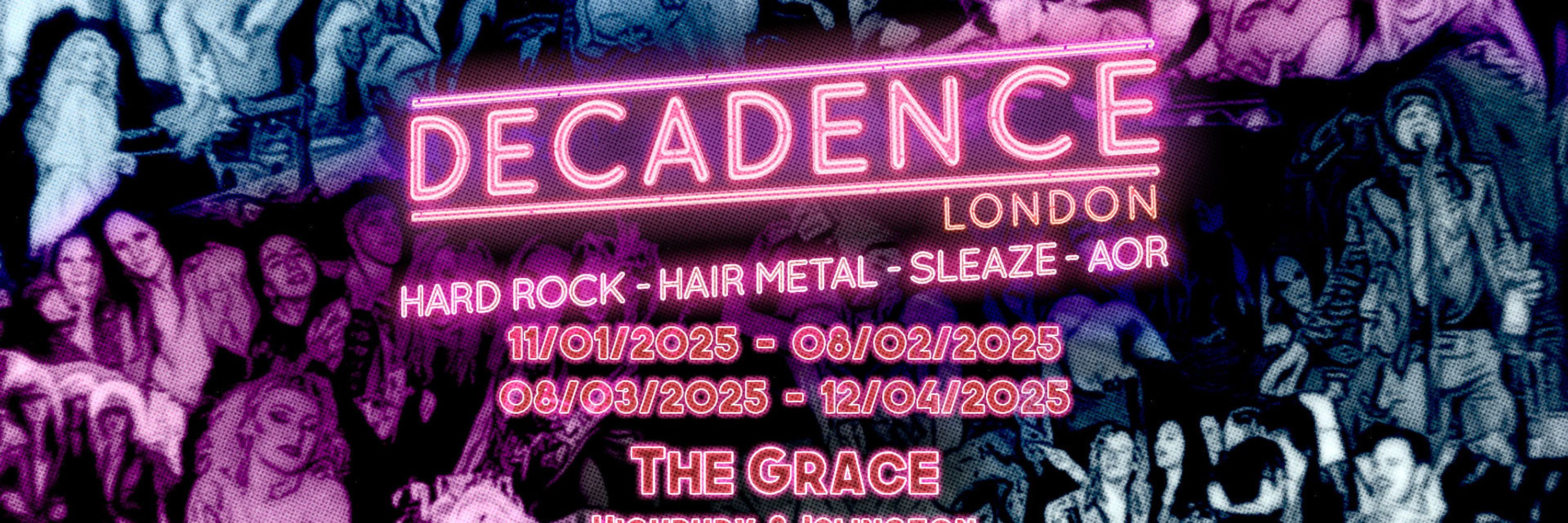 Decadence London 