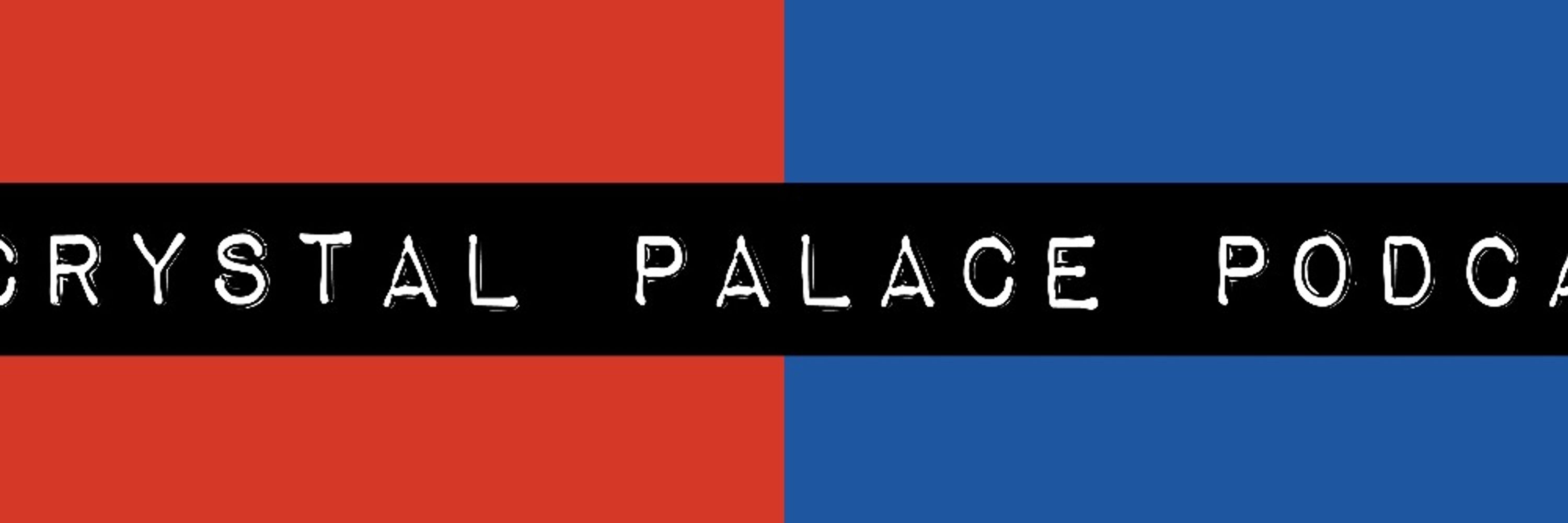 Winging It: A Crystal Palace Podcast