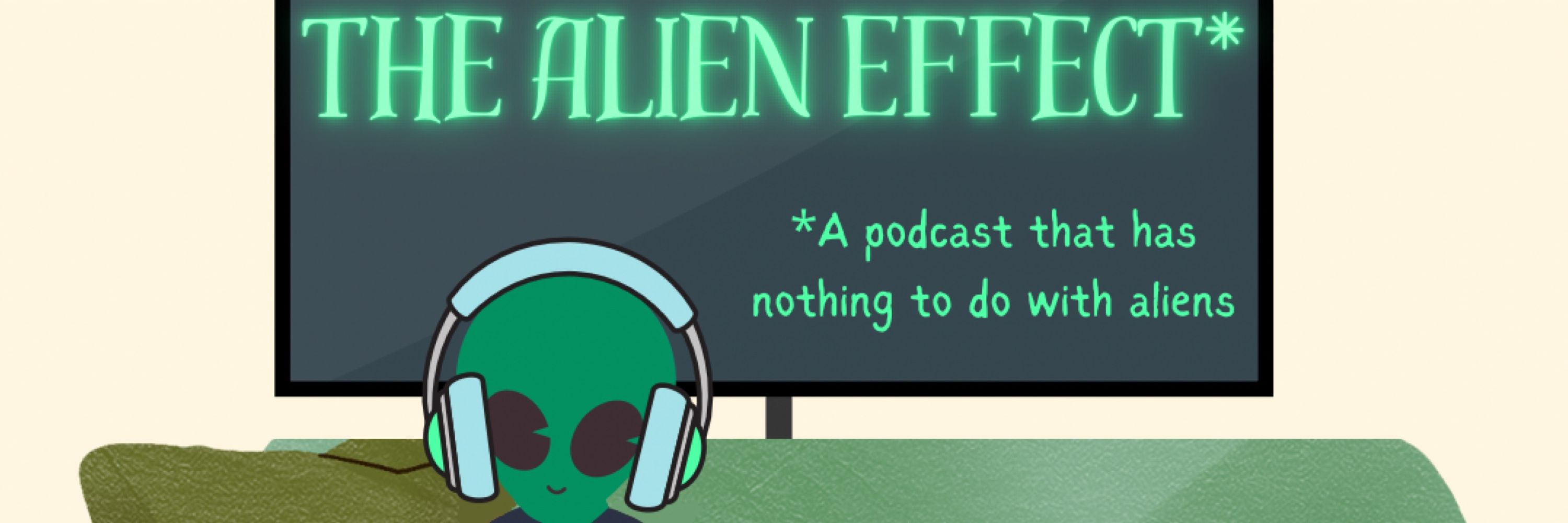 The Alien Effect