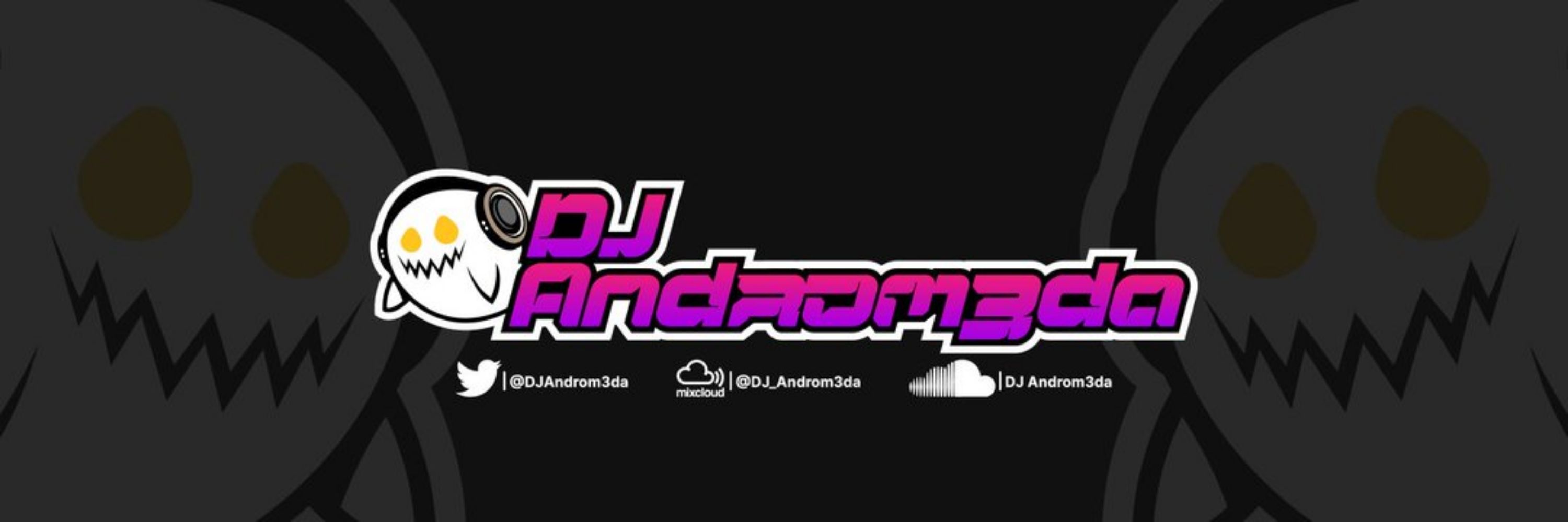 DJ Androm3da 👻