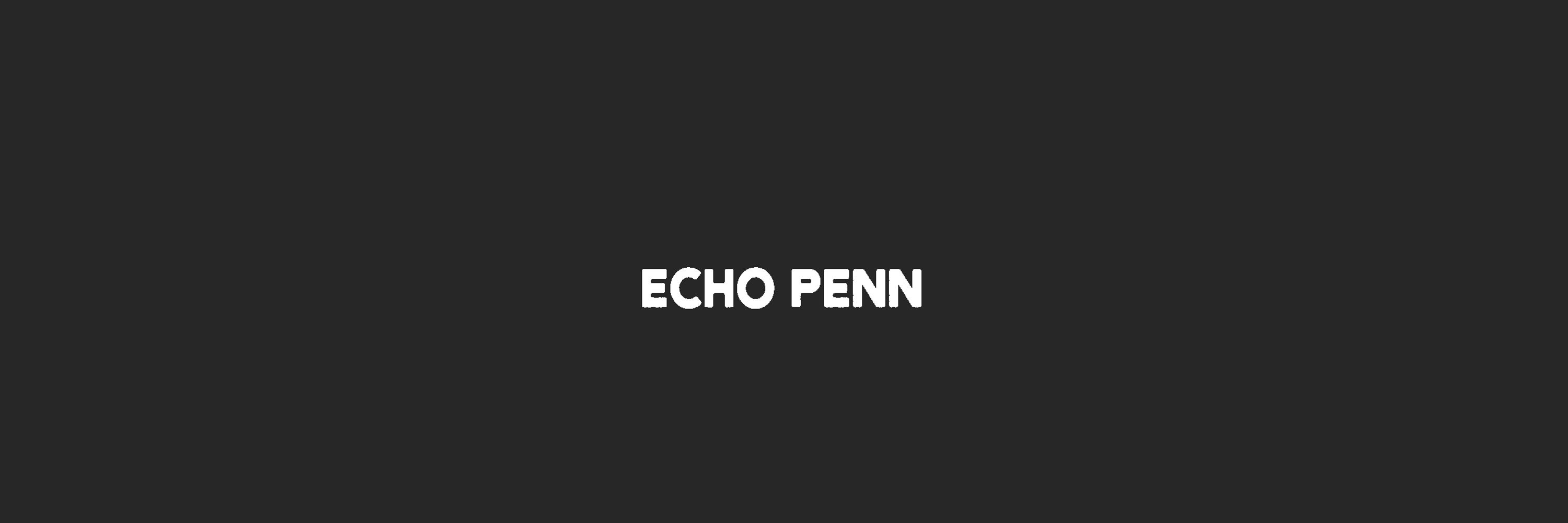 Echo Penn ✍🏽 („• ֊ •„)