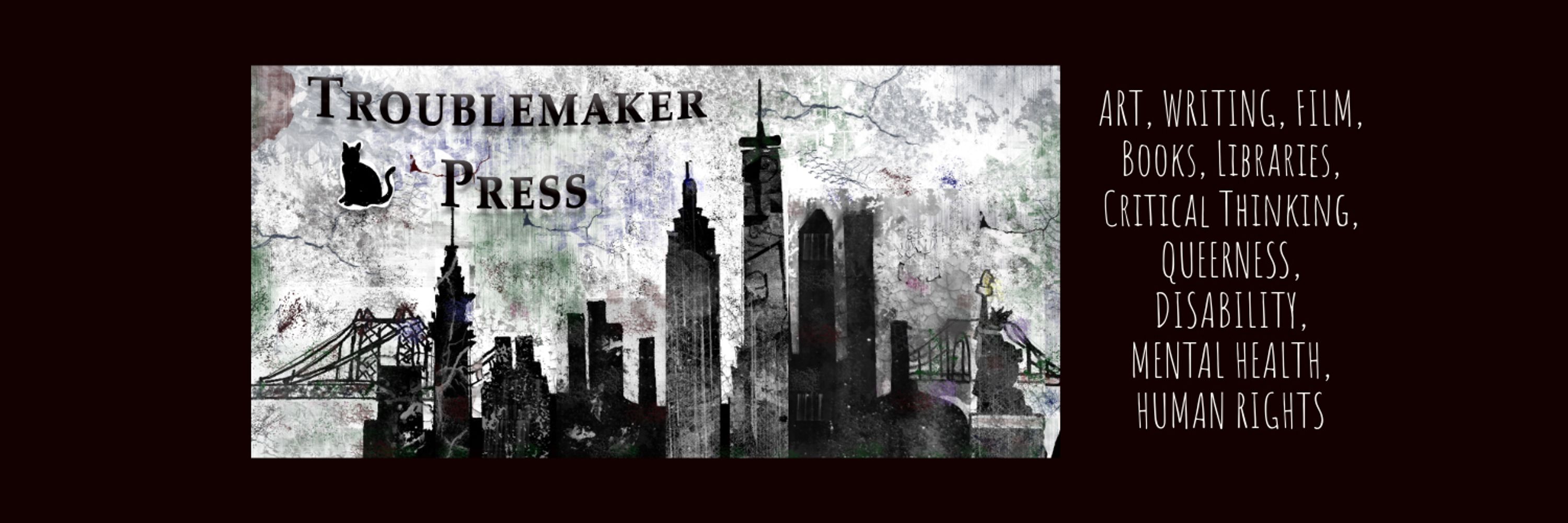 Troublemaker Press