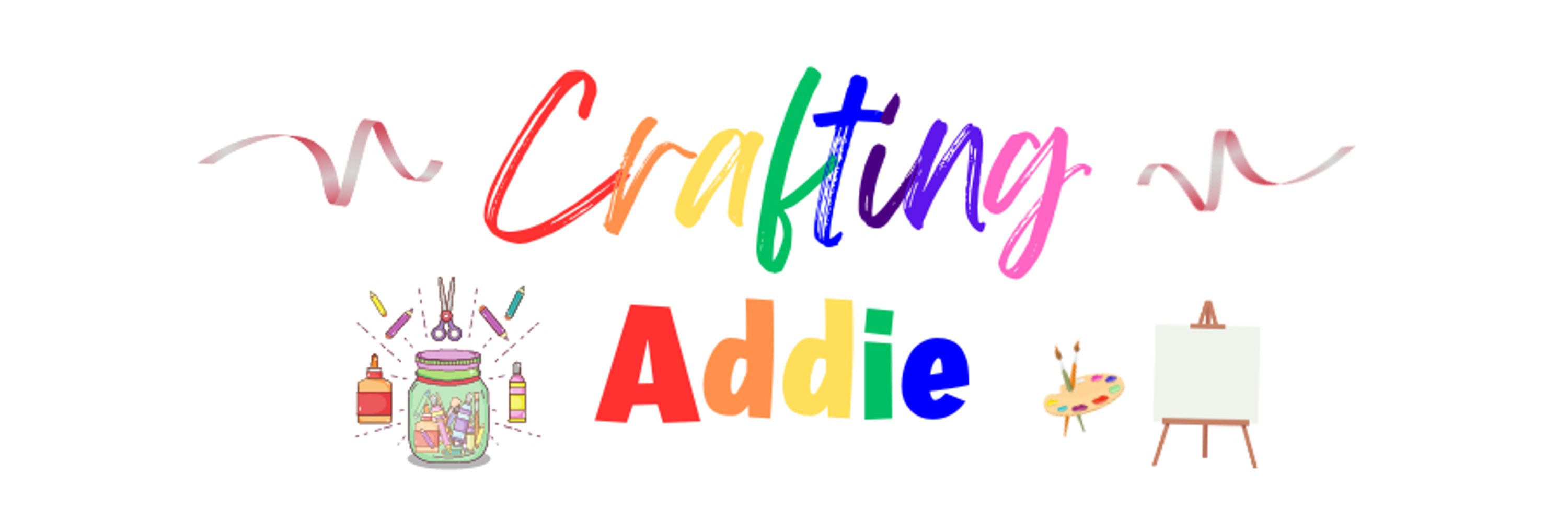 Crafting Addie