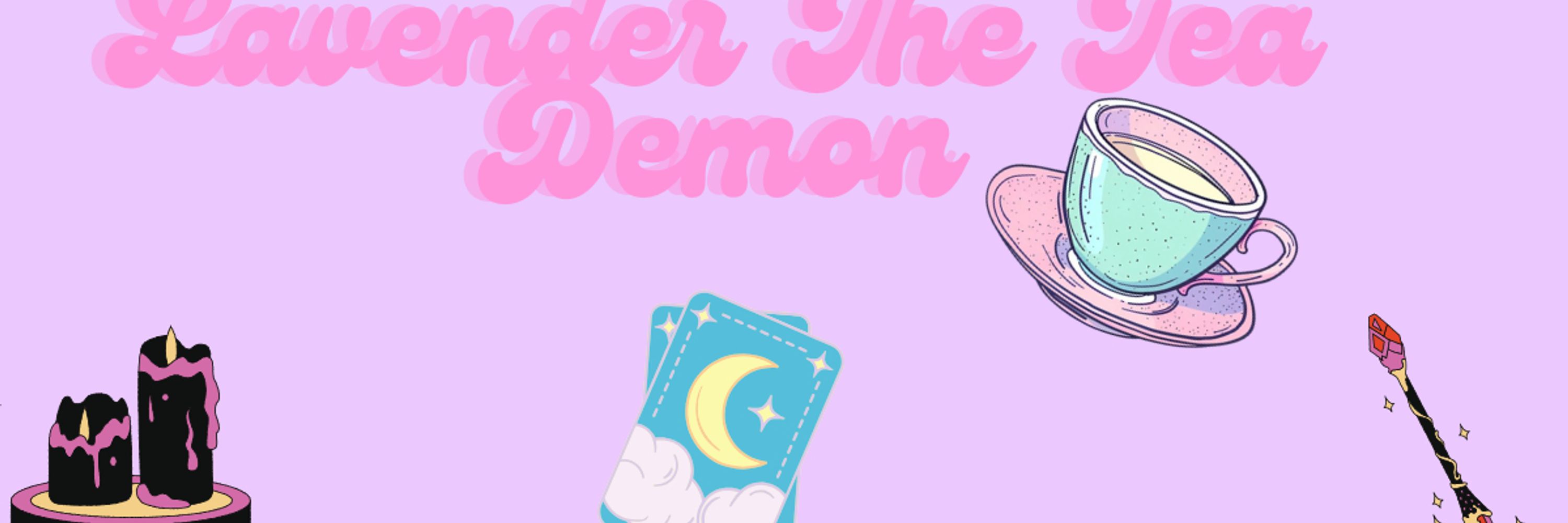 Lavender The Tea Demon
