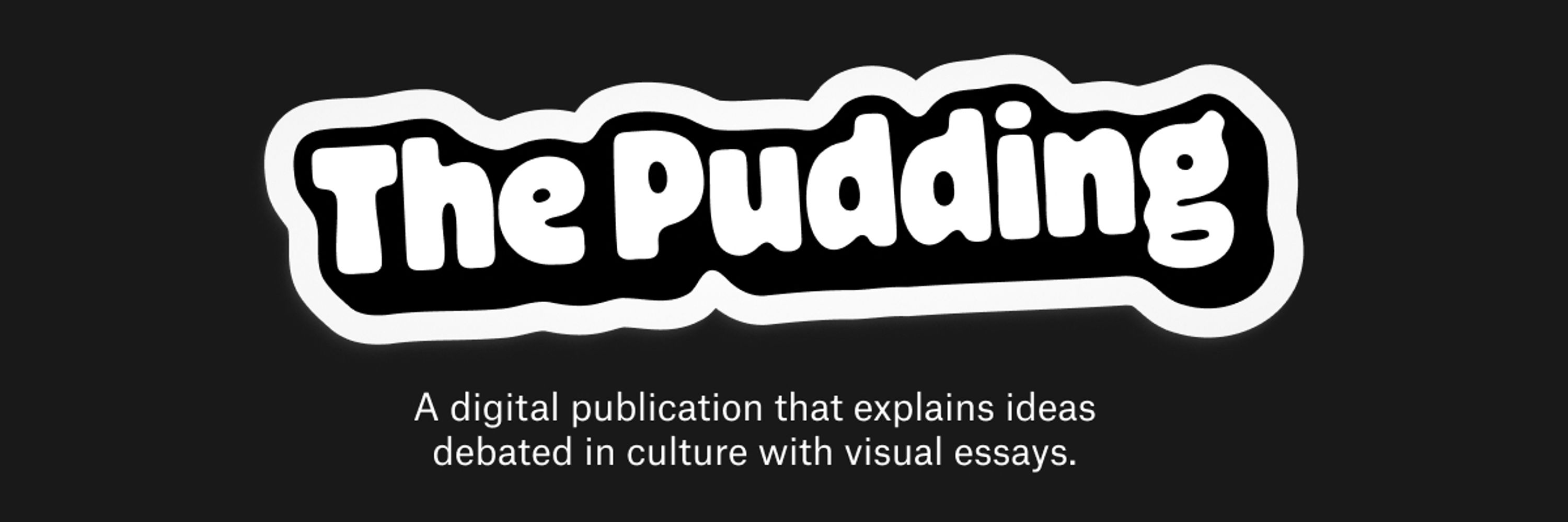 The Pudding