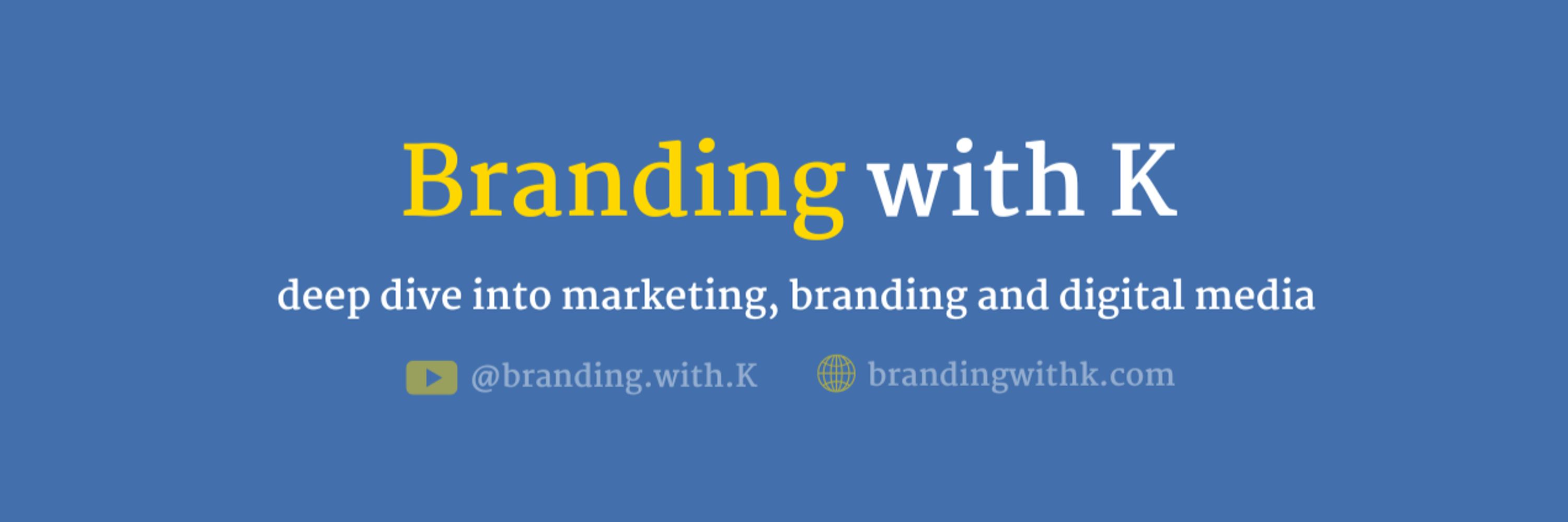 Branding With K