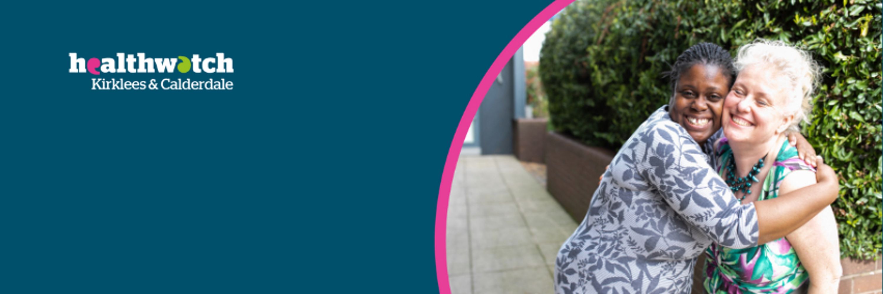 Healthwatch Kirklees & Calderdale