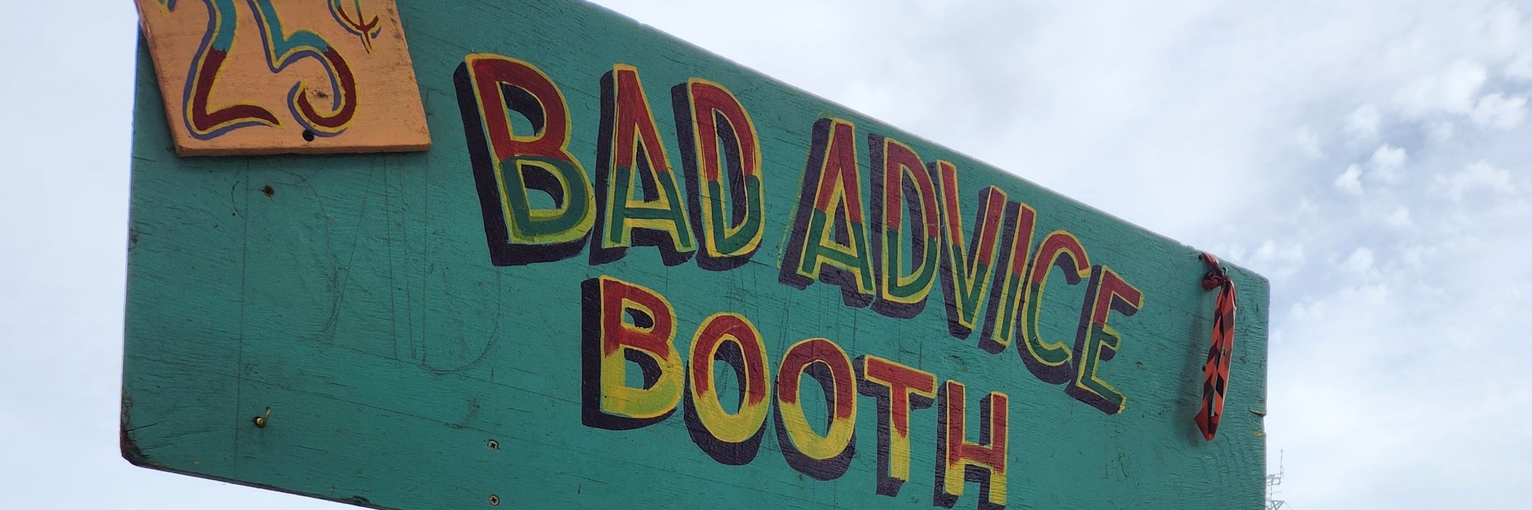 The Bad Advice Booth