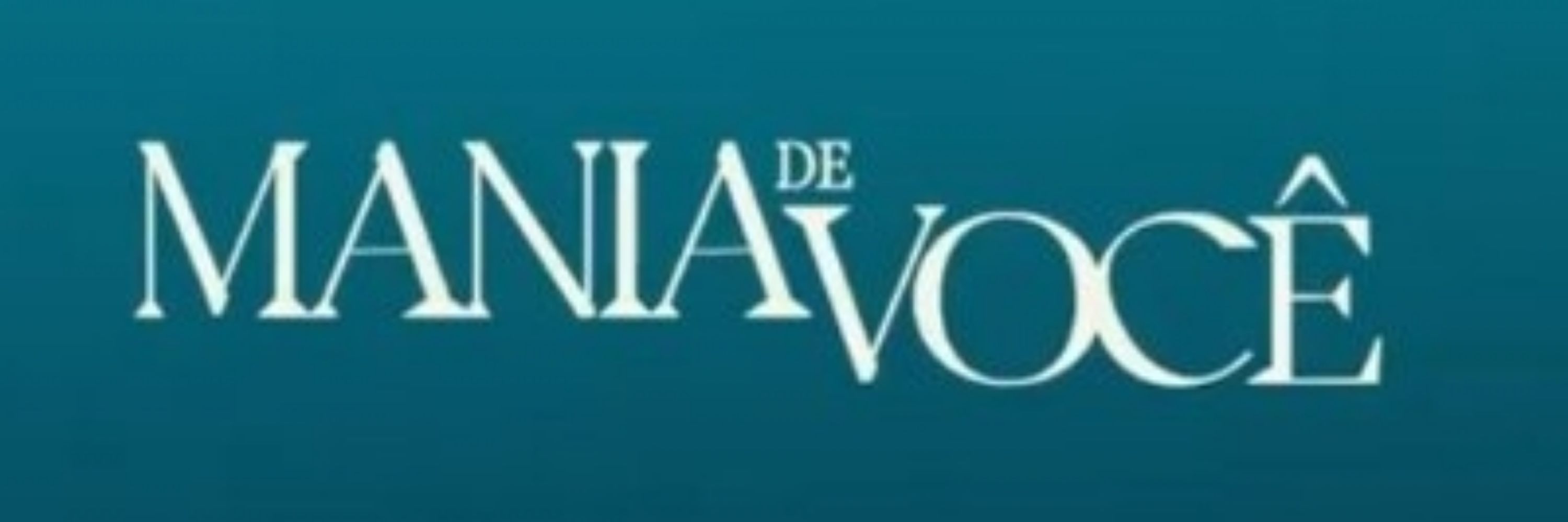 Mania De Você 