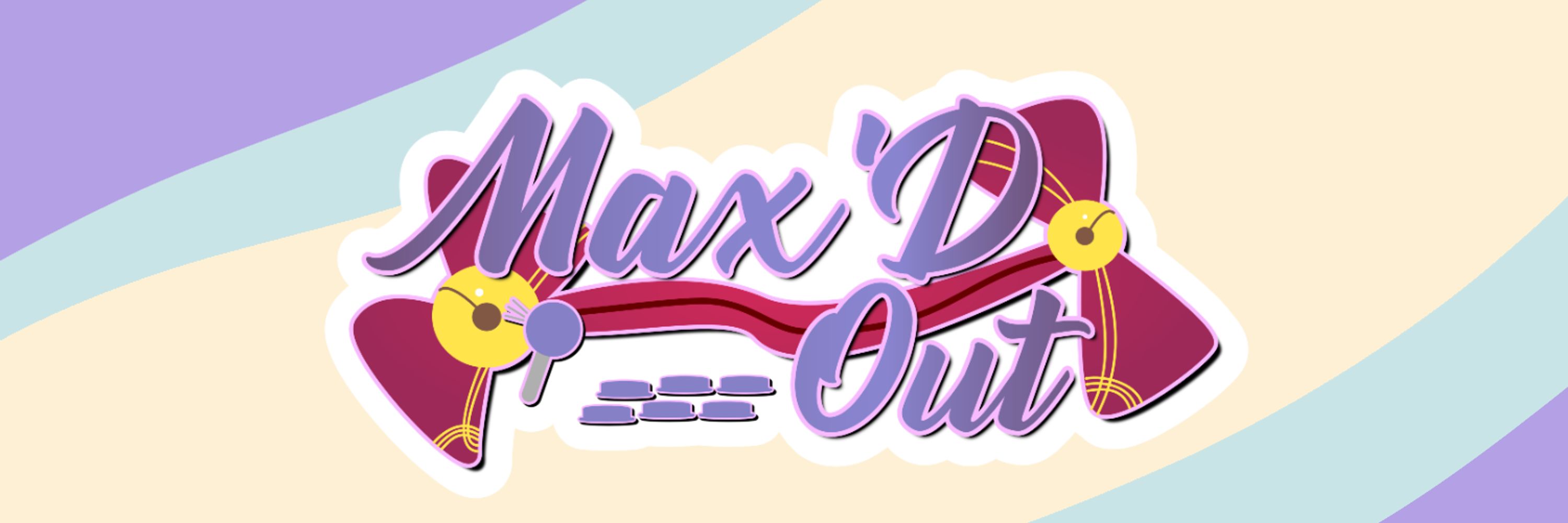Max'D Out | VTuber ⬅️➡️👊