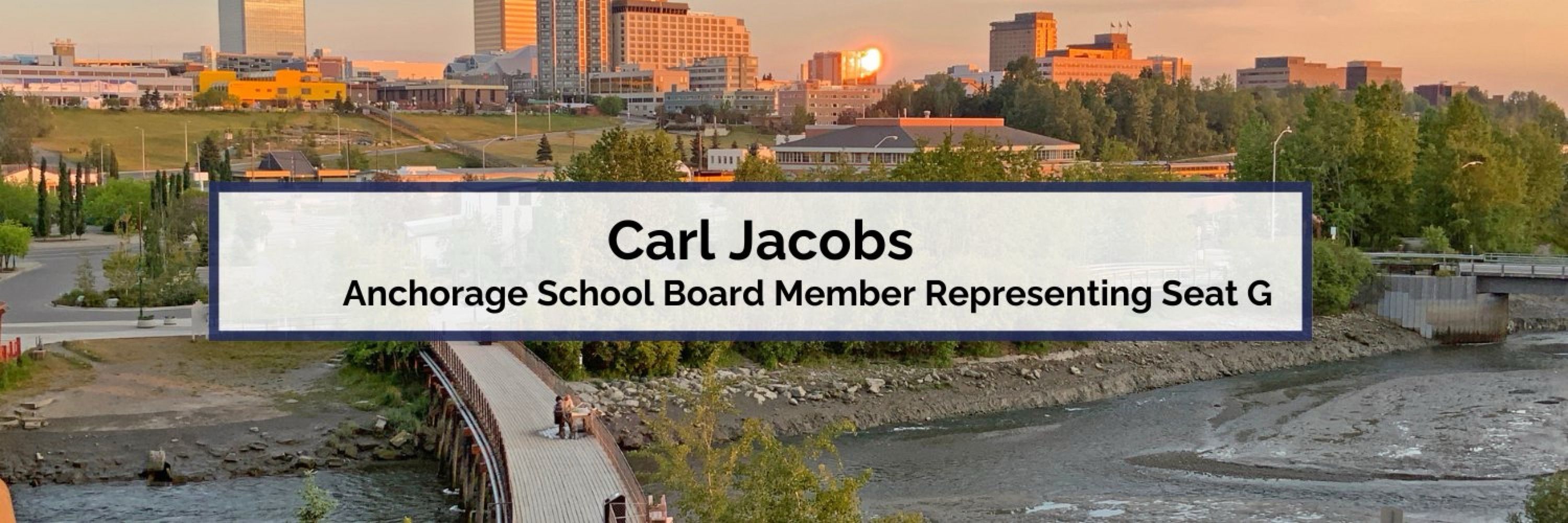 Carl Jacobs, ASD School Board