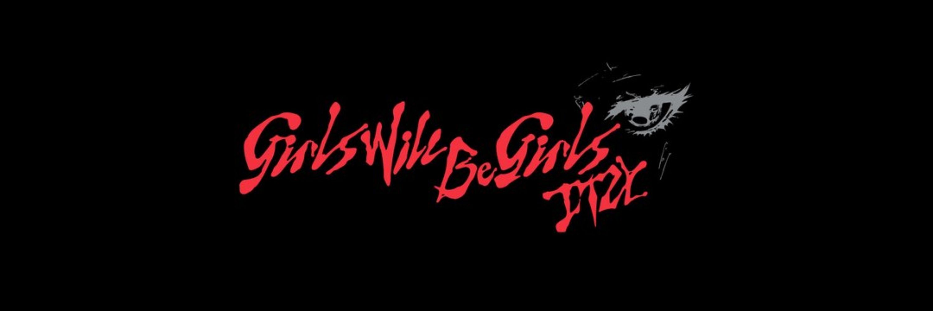 May ≷ girls will be girls