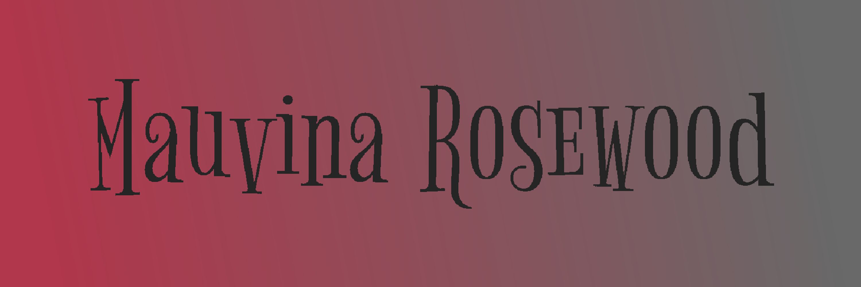 Mauvina Rosewood