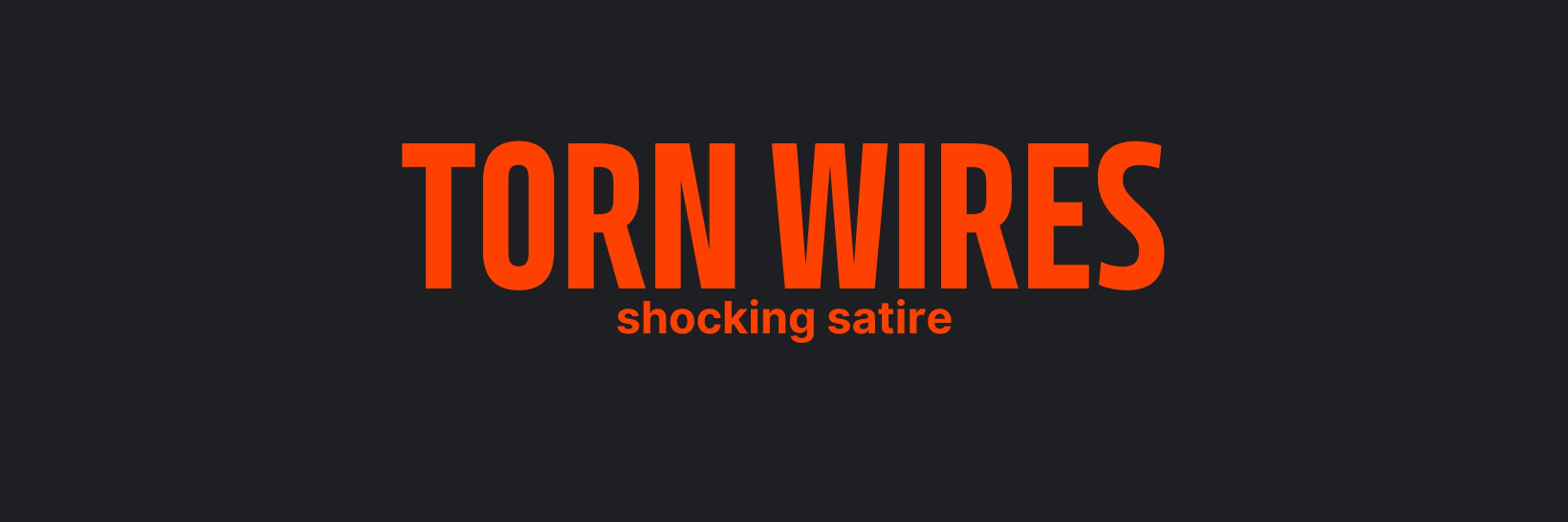 Torn Wires