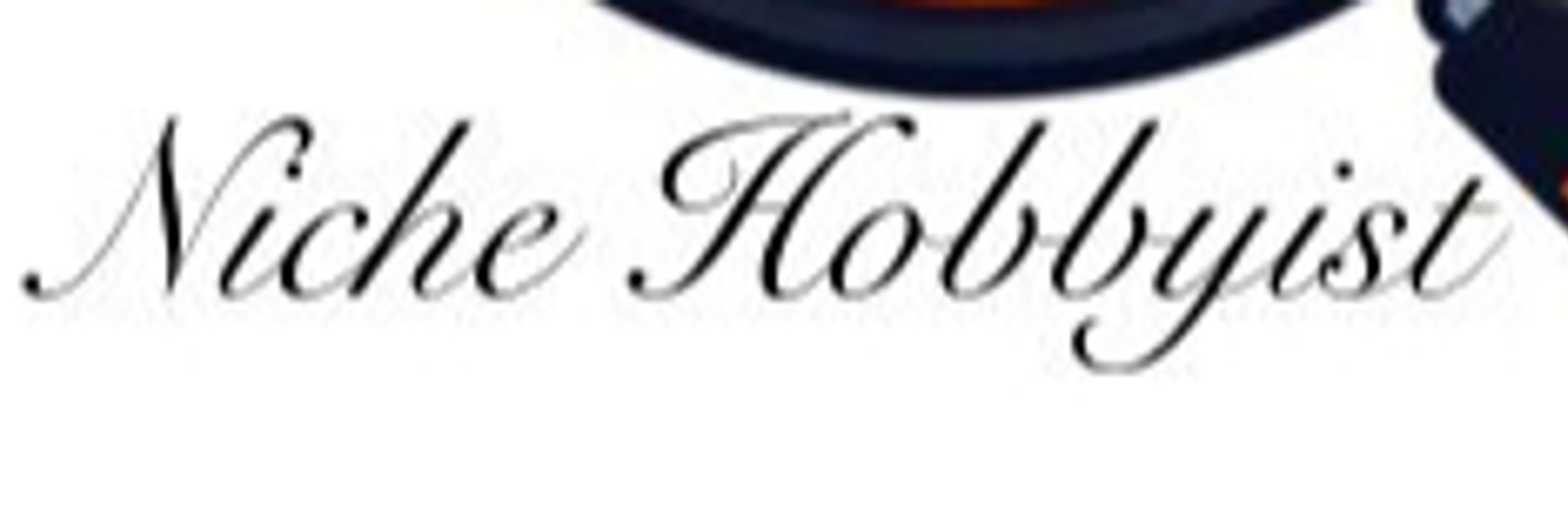 Niche Hobbyist