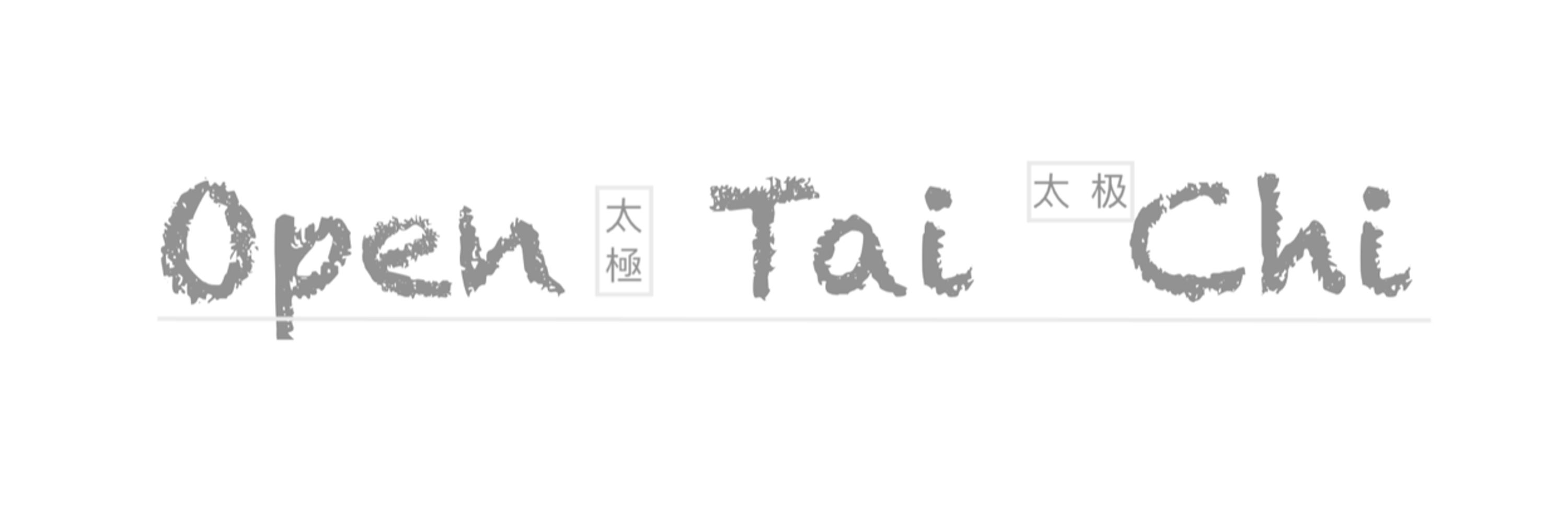 Open Tai Chi 