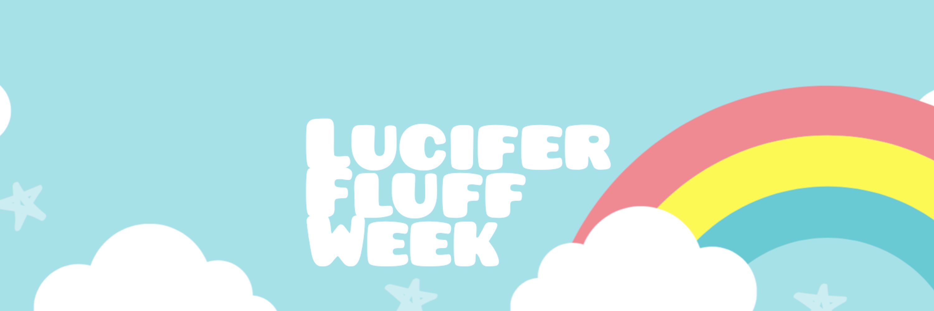 🍎🐍 Lucifer Fluff Week! 🐍🍎