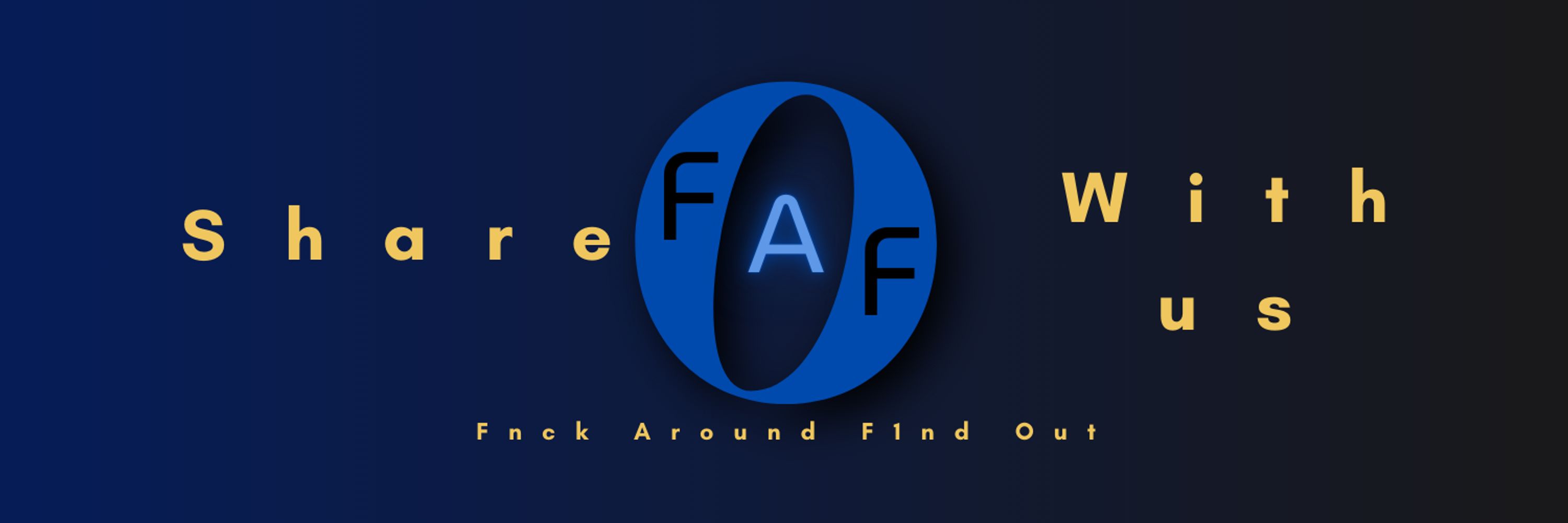 Fnck Around F1nd Out