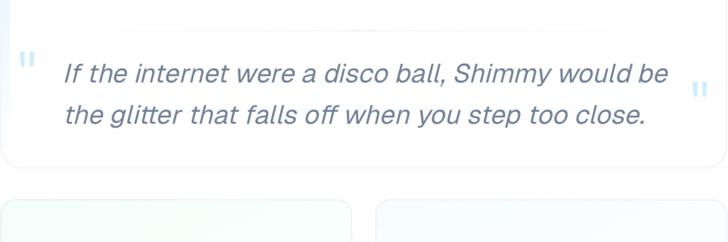 Shimmy