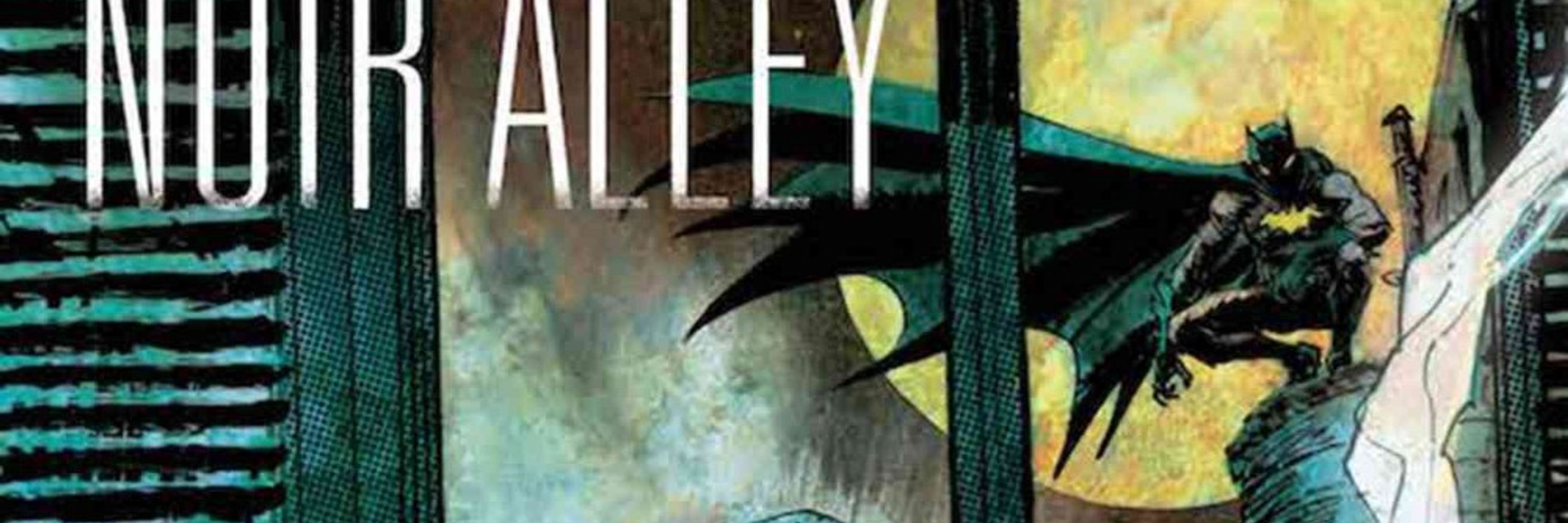 Batman - Noir Alley