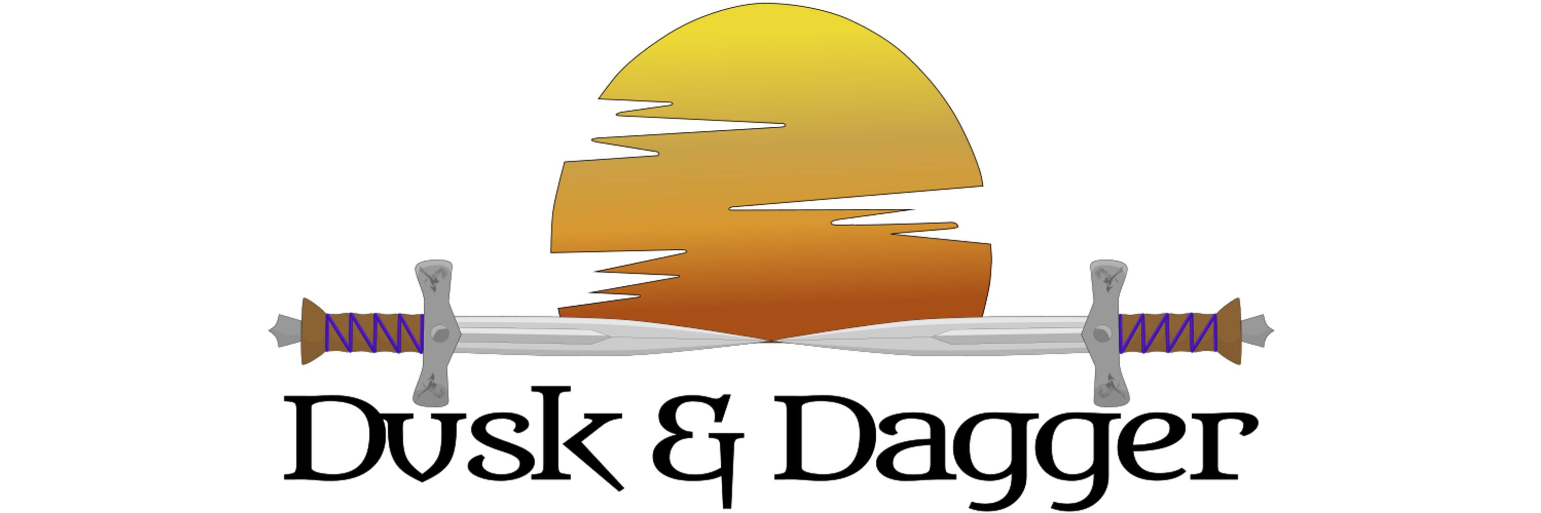 Dusk and Dagger
