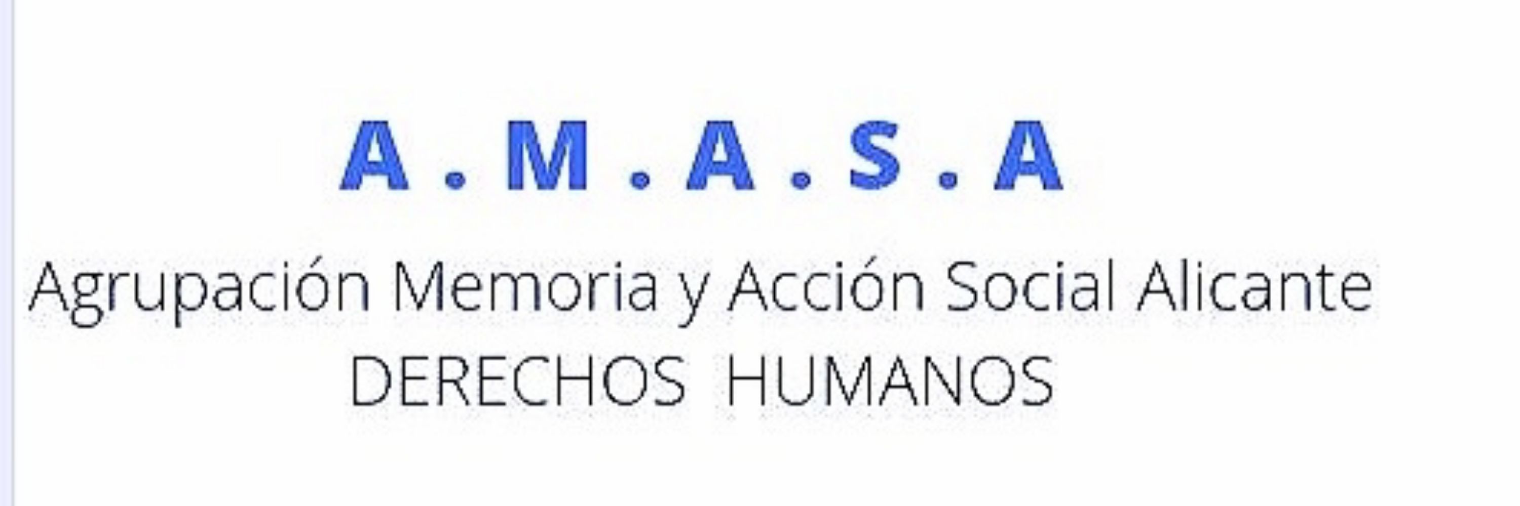 Agrupación, Memoria y Acción Social Alicante
(A.M.A.S.A) DD HH