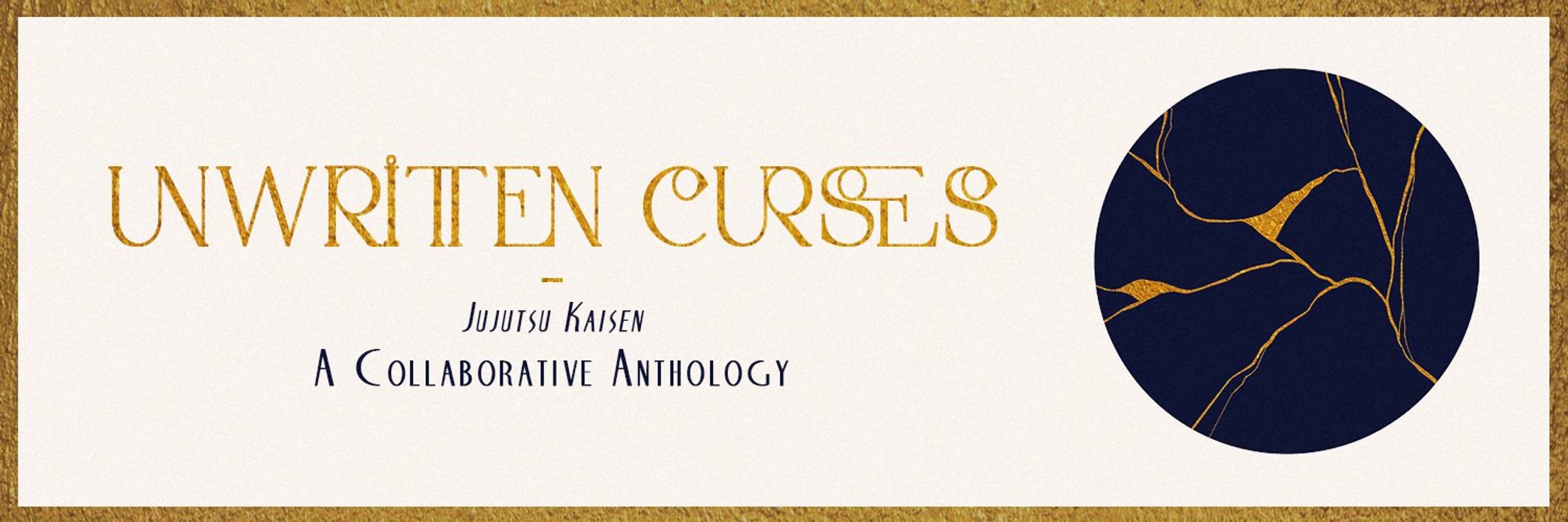 Unwritten Curses || JJK || A Collaborative Anthology Zine