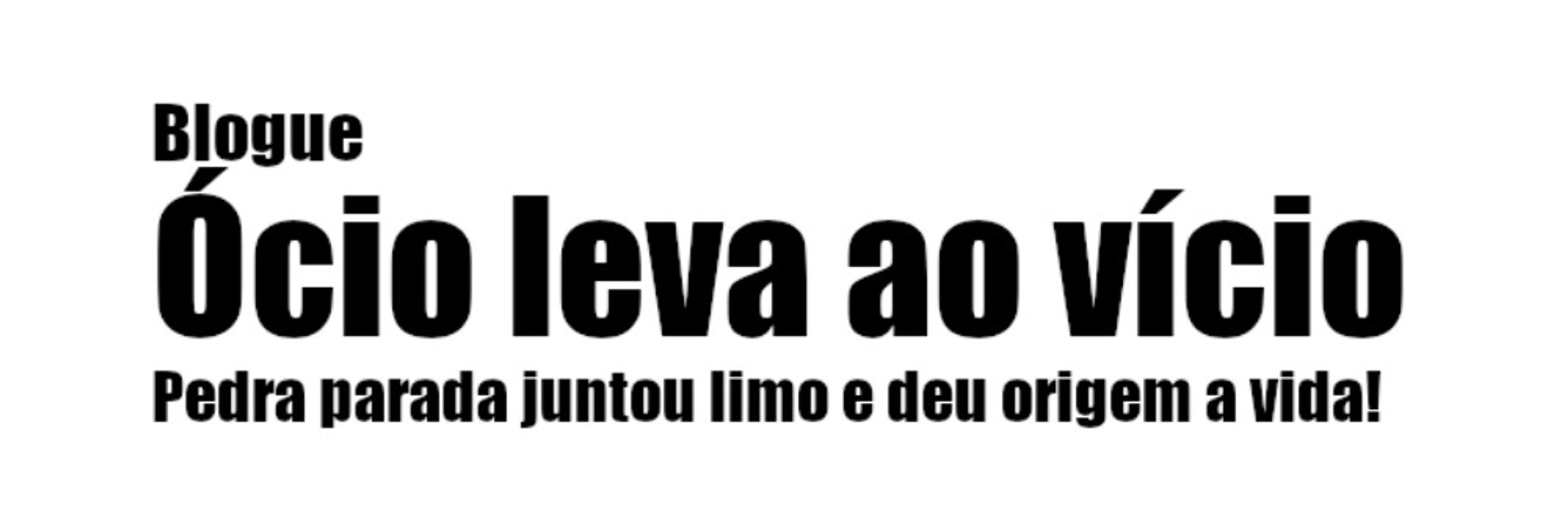 Ócio Leva Ao Vício