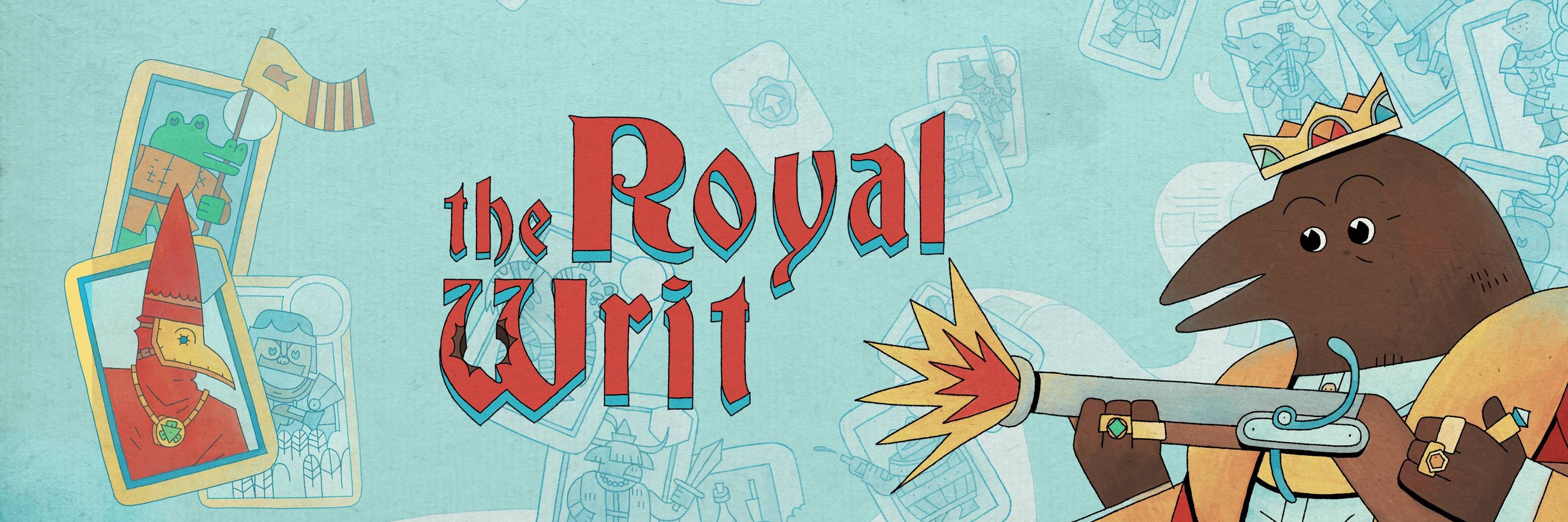 The Royal Writ