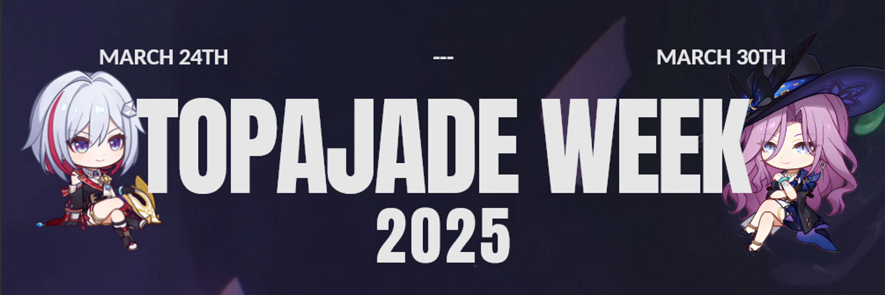 Topajade Week