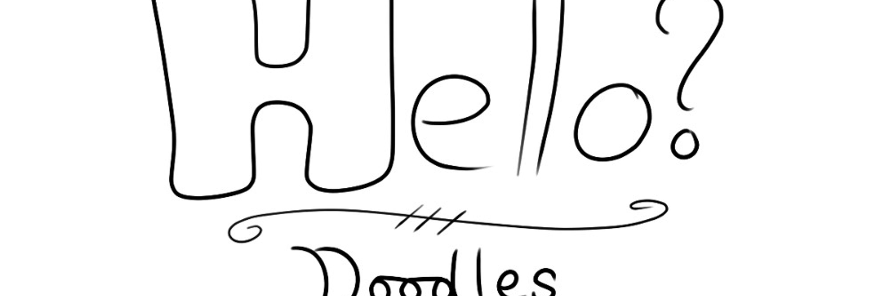 Hello? Doodles