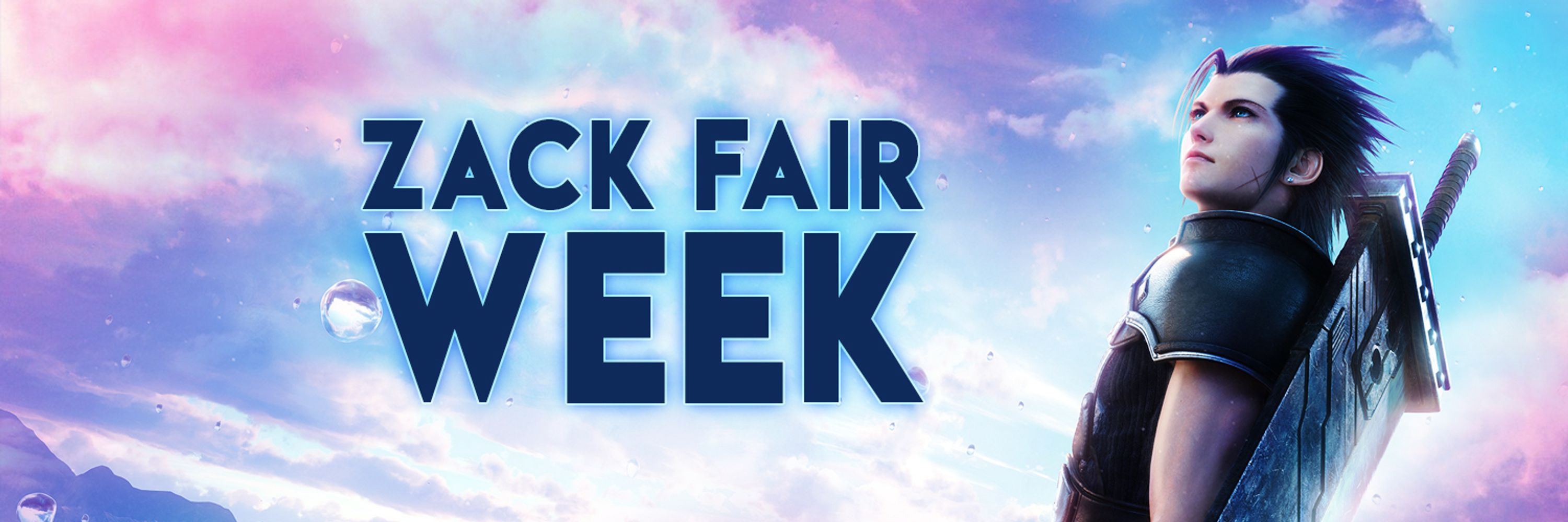 Zack Fair Week 