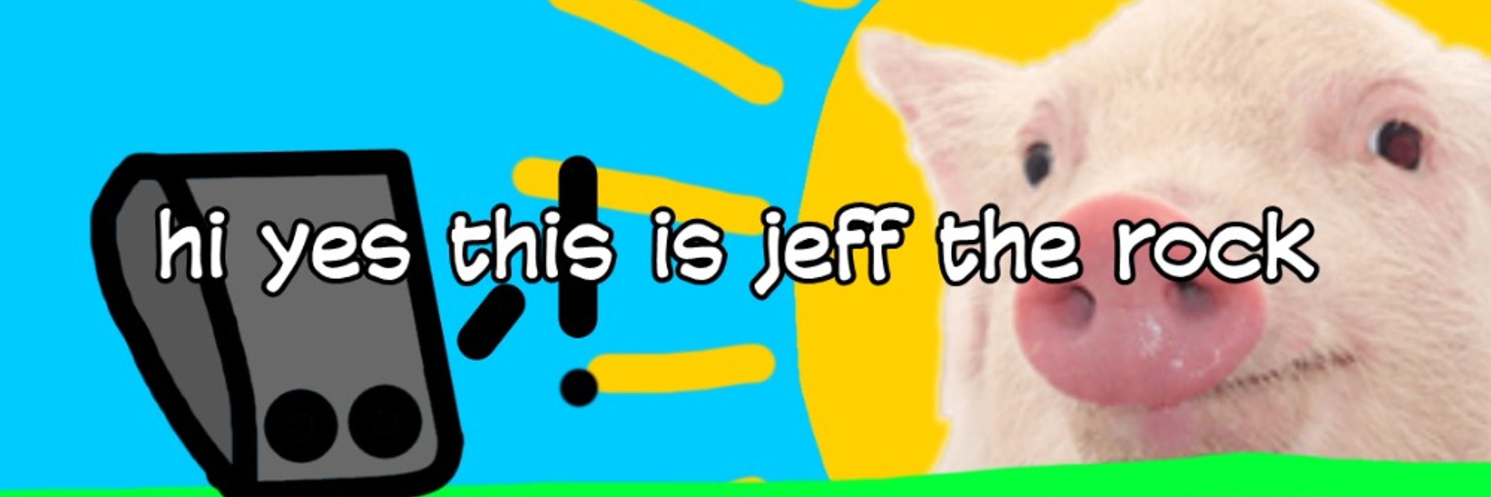 Jeff The Rock