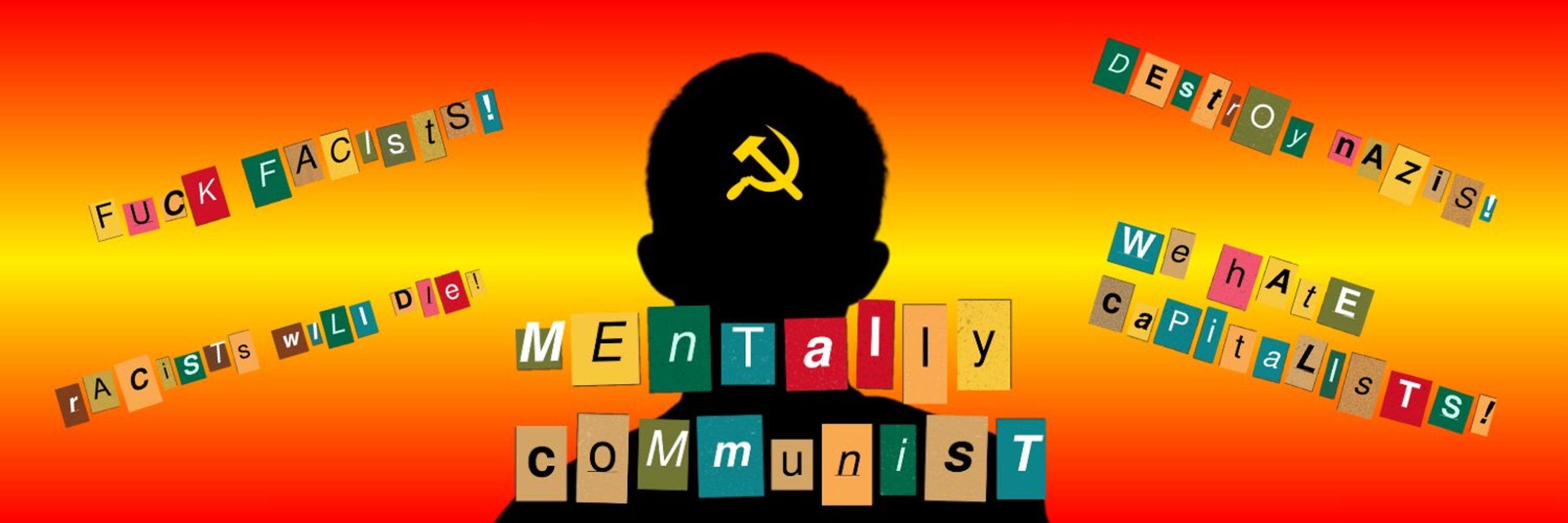 ☭★Mentally Communist★☭