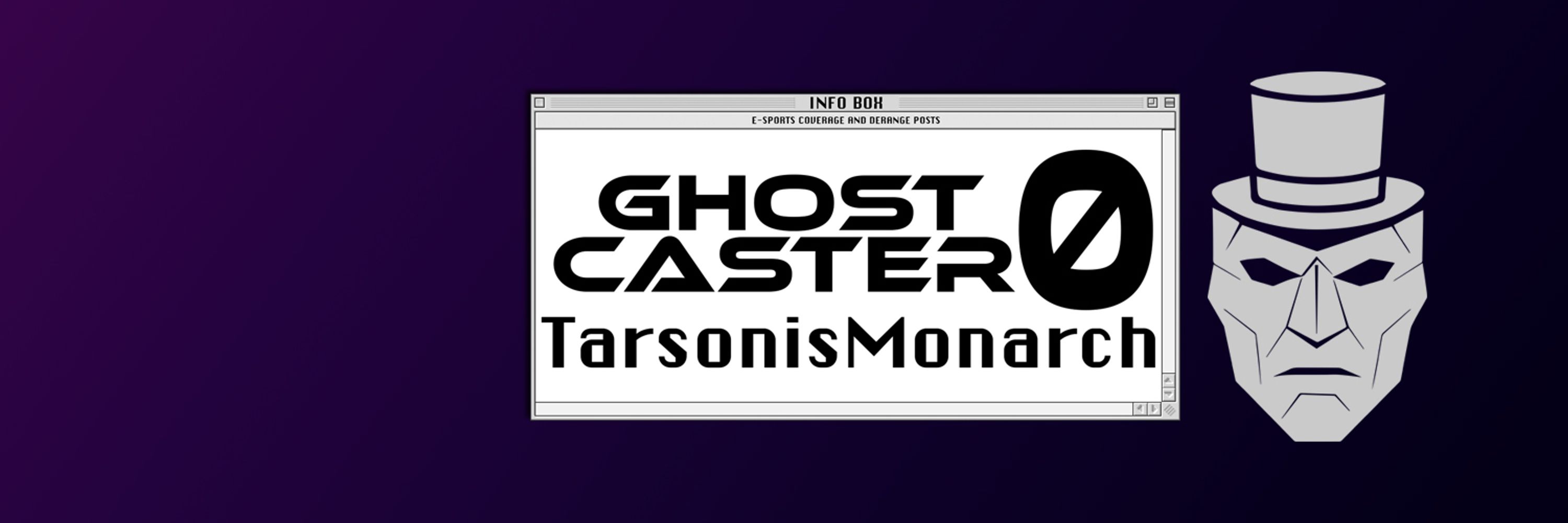 GhostCasterZERO | Tarsonis Monarch