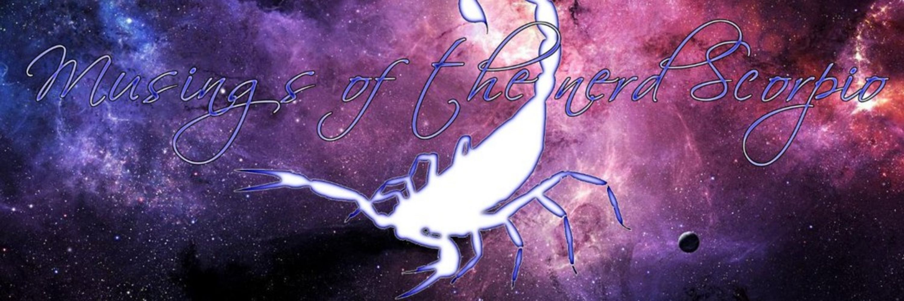 Musings of the Nerd Scorpio