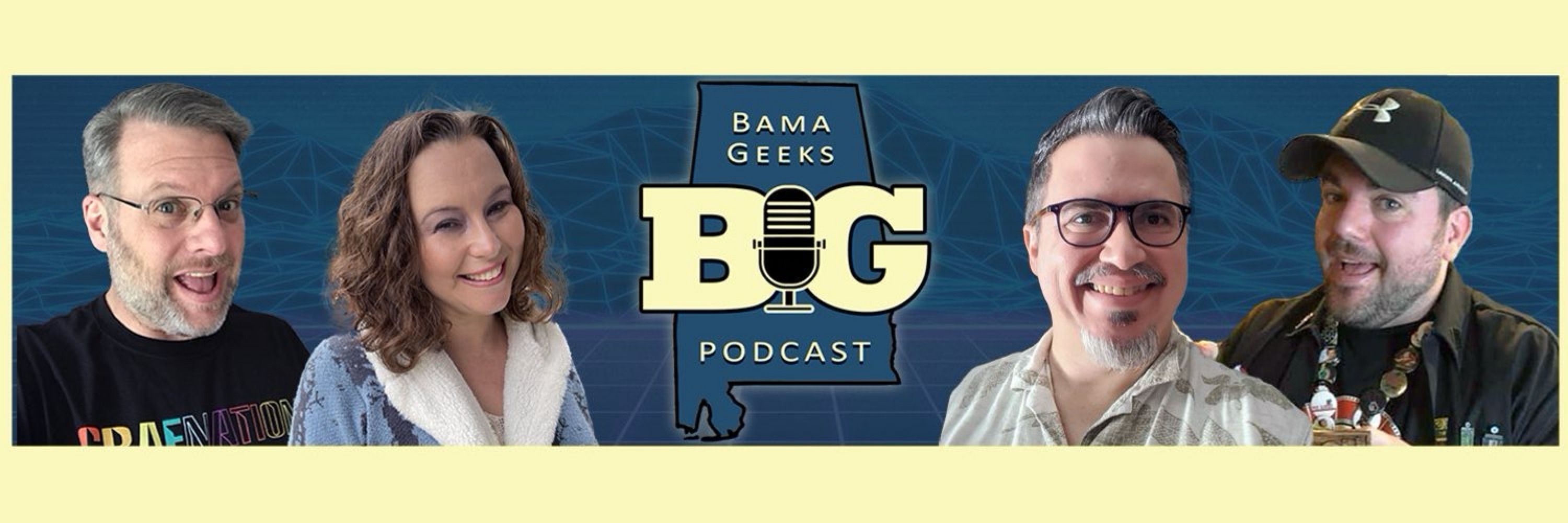 Bama Geeks Podcast
