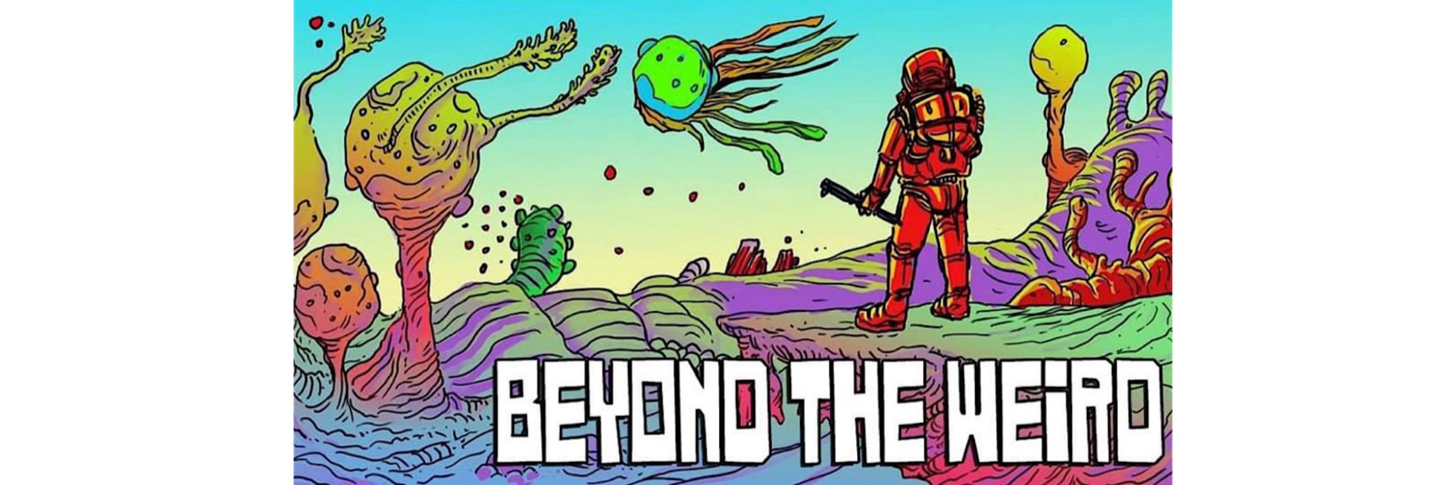 Beyond the Weird